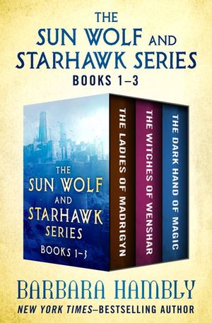 Buy The Sun Wolf and Starhawk Series Books 1–3 at Amazon
