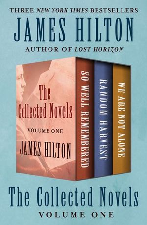 The Collected Novels Volume One