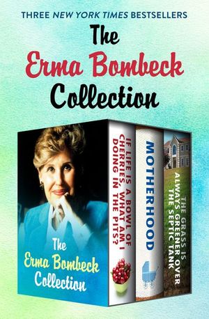 Buy The Erma Bombeck Collection at Amazon