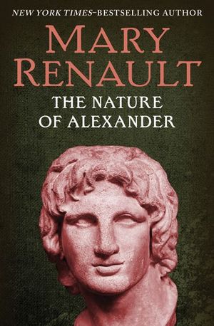 Buy The Nature of Alexander at Amazon