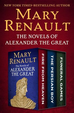 Buy The Novels of Alexander the Great at Amazon