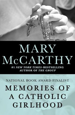 Buy Memories of a Catholic Girlhood at Amazon