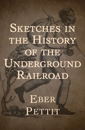 Buy Sketches in the History of the Underground Railroad at Amazon