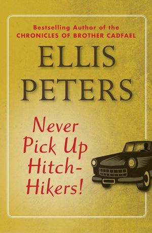 Buy Never Pick Up Hitch-Hikers! at Amazon