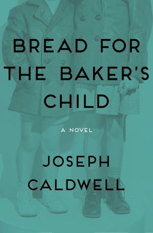 Buy Bread for the Baker's Child at Amazon