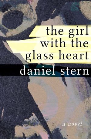 Buy The Girl with the Glass Heart at Amazon