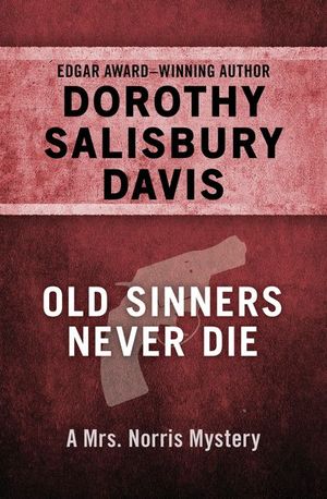 Buy Old Sinners Never Die at Amazon
