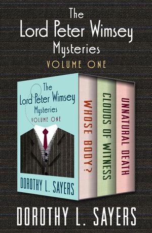 Buy The Lord Peter Wimsey Mysteries Volume One at Amazon