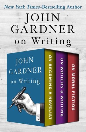 Buy John Gardner on Writing at Amazon