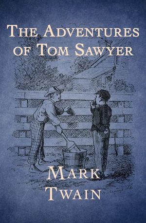 Buy The Adventures of Tom Sawyer at Amazon