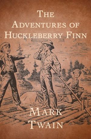 Buy The Adventures of Huckleberry Finn at Amazon