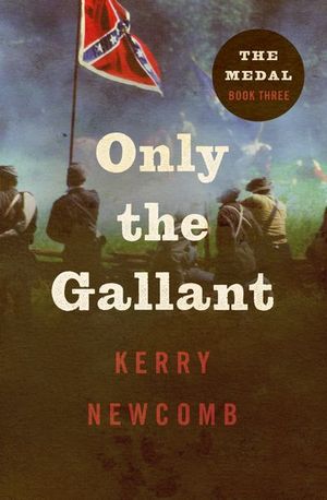 Buy Only the Gallant at Amazon
