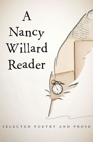 Buy A Nancy Willard Reader at Amazon