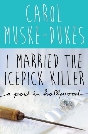 Buy I Married the Icepick Killer at Amazon