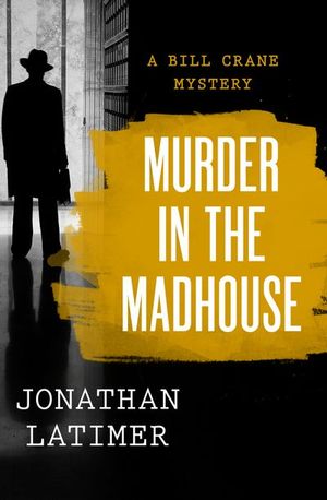 Murder in the Madhouse