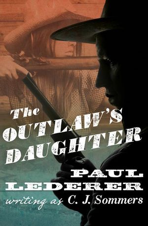 Buy The Outlaw's Daughter at Amazon