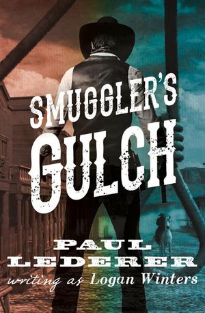 Buy Smuggler's Gulch at Amazon