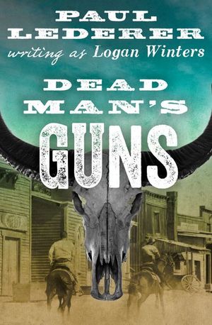 Buy Dead Man's Guns at Amazon