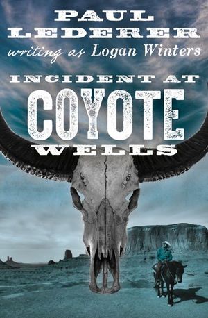 Incident at Coyote Wells
