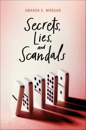 Buy Secrets, Lies, and Scandals at Amazon