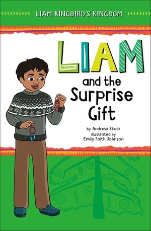 Liam and the Surprise Gift