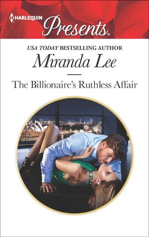 The Billionaire's Ruthless Affair