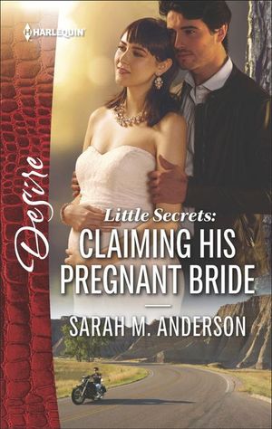 Buy Little Secrets: Claiming His Pregnant Bride at Amazon
