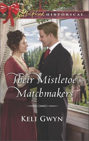 Their Mistletoe Matchmakers