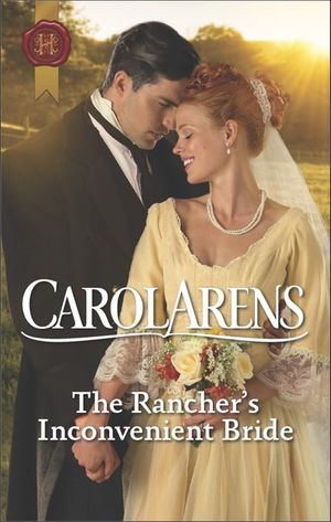 The Rancher's Inconvenient Bride