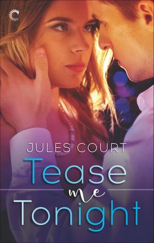 Tease Me Tonight