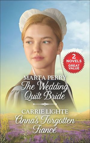 Buy The Wedding Quilt Bride and Anna's Forgotten Fiance at Amazon