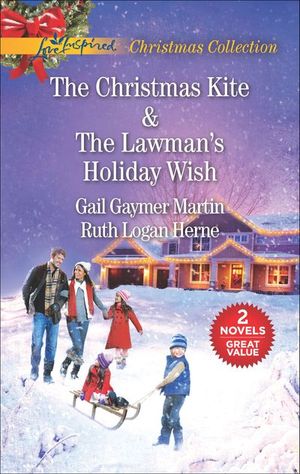 The Christmas Kite & The Lawman's Holiday Wish