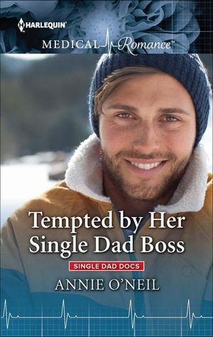 Tempted by Her Single Dad Boss