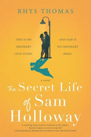 Buy The Secret Life of Sam Holloway at Amazon