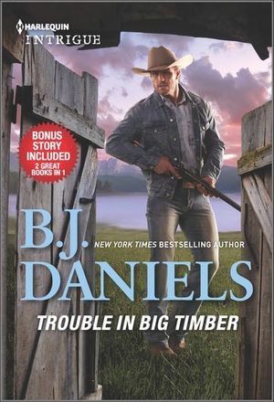 Trouble in Big Timber
