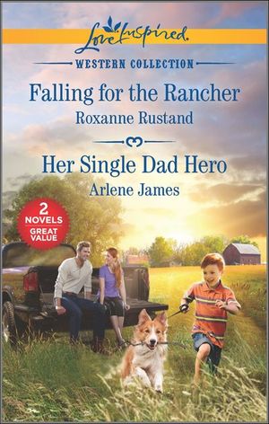 Falling for the Rancher and Her Single Dad Hero