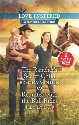 Buy The Rancher's Secret Child and Reunited with the Bull Rider at Amazon