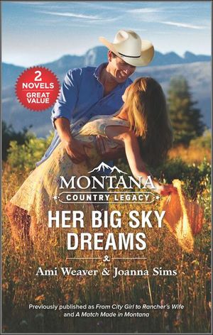 Her Big Sky Dreams