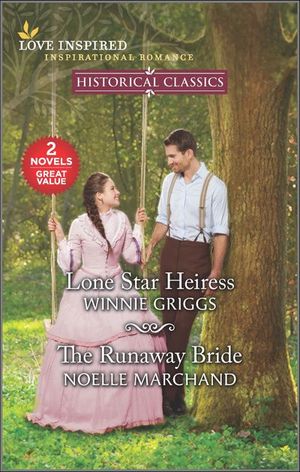 Lone Star Heiress and The Runaway Bride