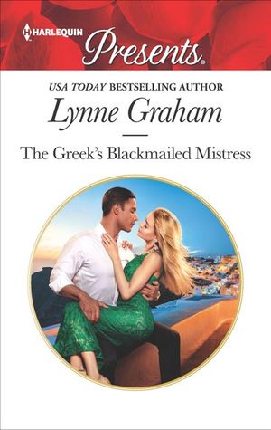 Buy The Greek's Blackmailed Mistress at Amazon