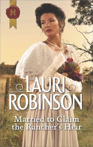 Buy Married to Claim the Rancher's Heir at Amazon