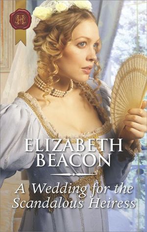 Buy A Wedding for the Scandalous Heiress at Amazon