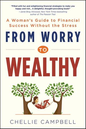 From Worry to Wealthy