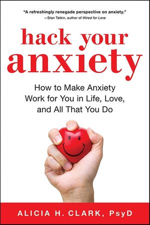 Hack Your Anxiety