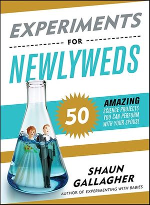 Experiments for Newlyweds