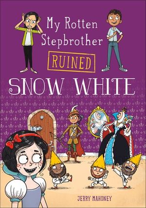 My Rotten Stepbrother Ruined Snow White