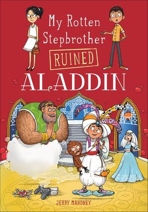 My Rotten Stepbrother Ruined Aladdin