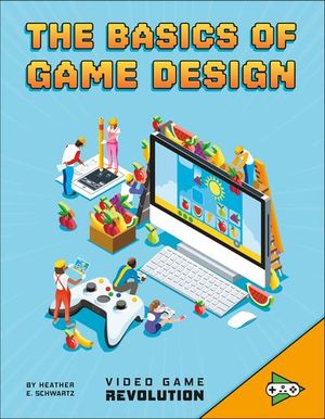 The Basics of Game Design