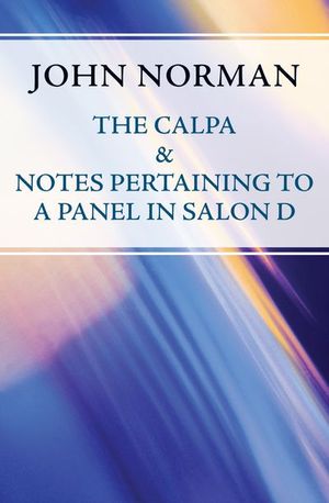 The Calpa & Notes Pertaining to a Panel in Salon D