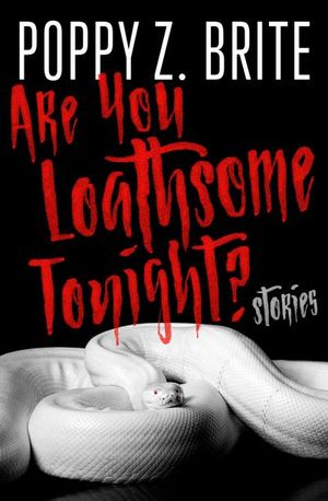 Buy Are You Loathsome Tonight? at Amazon
